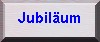 Jubil�um