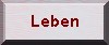 Leben