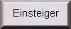 Einsteiger