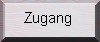 Zugang