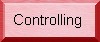 Controlling